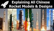 Every Chinese Rocket Design Explained!