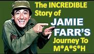 The Incredible Story of Jamie Farr's Journey to M*A*S*H