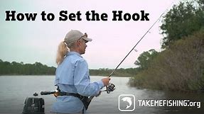 How to Set the Hook | How to Fish
