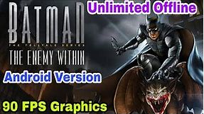 Batman | The Telltale Series v1.63s | batman the enemy within for android gameplay full offline