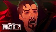 Doctor Strange Destroys Universe - Doctor Strange Supreme | Marvel Studios' What if...? S01 E04