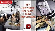 New Year’s Eve Party Table Decor Ideas for a Festive Celebration | Sparkle into the New Year