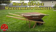 Get a Handle on It! | How to Replace Wheelbarrow Handles | Easy DIY