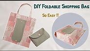 How to sew a foldable shopping bag | diy foldable grocery bag | reusable grocery bag tutorial