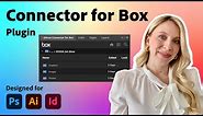 Work in Different Creative Cloud Apps with Silicon Connector for Box | Adobe Creative Cloud