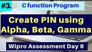 Create PIN using alpha, beta, gamma | Program to Create PIN using three given input numbers | Day 9