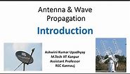 Introduction to Antenna and Wave Propagation