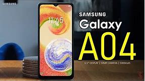 Samsung Galaxy A04 Official Look, Price, Design, Specifications, 8GB RAM, Camera, Features