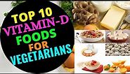 Top 10 vitamin D foods for vegetarians