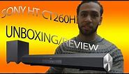 SONY HT-CT260H SOUND BAR UNBOXING/REVIEW