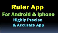 Ruler App for Android & Iphone (Highly Precise and Accurate App) [HD]