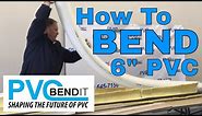 PVC Bendit | Heating and Bending 6" PVC Without Kinking