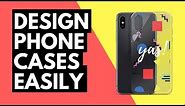 EASY GUIDE TO MAKING YOUR OWN PHONE CASE DESIGN TO SELL $$$