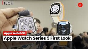 Apple Watch Series 9: Hands On The New Watch S9 | First Impressions, Looks, Features & Price