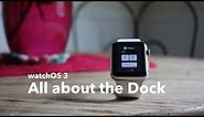 watchOS 3: The Dock explained