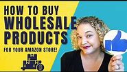 How to buy Wholesale Products for Amazon or Your Online Store 2023