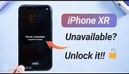 iPhone Xr Unavailable or Security Lockout? 4 Solutions to Unlock it!