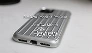 Rimowa Phone case "TWO MONTHS REVIEW"