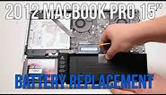 2012 Macbook Pro 15" A1286 Battery Replacement