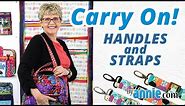 Carry On! Handles and Straps