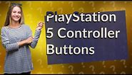 What are the buttons on a PlayStation 5 controller?
