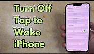 How to Turn Off Tap to Wake on iPhone