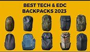 15 Best Tech & Everyday Carry (EDC) Backpacks 2023