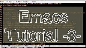 Emacs Tutorial (Beginners) -Part 3- Expressions, Statements, ~/.emacs file and packages