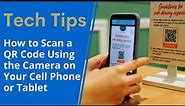 How to Scan QR code with the camera on your cell phone or tablet