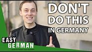 8 Things NOT to Do in Germany | Easy German 349