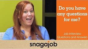 Job interview questions and answers (Part 7): Do you have any questions for me?
