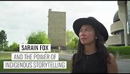 Sarain Fox and the Power of Indigenous Storytelling