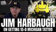 Jim Harbaugh Reveals He's Going to Get a "15-0" Michigan Wolverines National Championship Tattoo