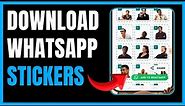 How To Download Whatsapp Stickers From Google - Easy Tutorial