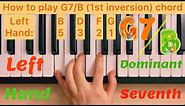 Piano Lesson 241: How to play G7/B (1st inversion) chord with the left hand play along tutorial