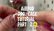 AirPod Pro case tutorial part 2🌼 #crochetersoftiktok #crochettutorial #crochetpattern