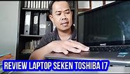 Review Laptop Seken Toshiba Satellite Core i7 TouchScreen