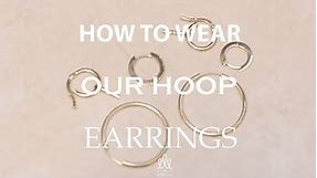 How To Wear Hoop Earrings