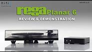 Rega Planar 6 Review and Demonstration