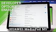 How to Unlock OEM in HUAWEI MediaPAD M5 - Developer Options / USB Debugging