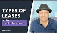 Types of Leases on the Real Estate Exam