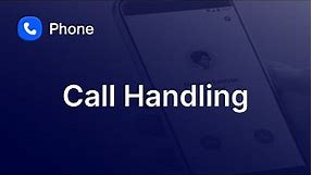 Call Handling