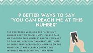 9 Better Ways To Say “You Can Reach Me At This Number”