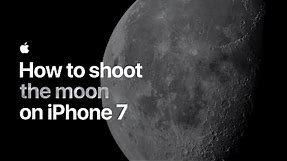 How to shoot the moon on iPhone 7 — Apple