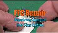Flat Flex Cable Repair - Can we save our aging FFCs?