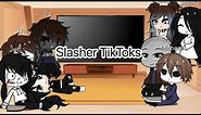 Creepypasta’s and Slashers React To slasher Tik Toks (original PT 1)