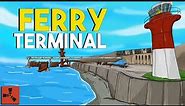 Ferry Terminal Guide | Rust Tutorial