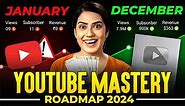 If Started a YouTube Channel in 2024, Follow this Complete YT Roadmap (Full Guide)