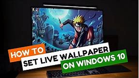 How To Set Live Wallpaper on Windows 10 PC 🔥🔥🔥