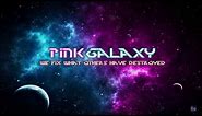 PinkGalaxy New Trailer